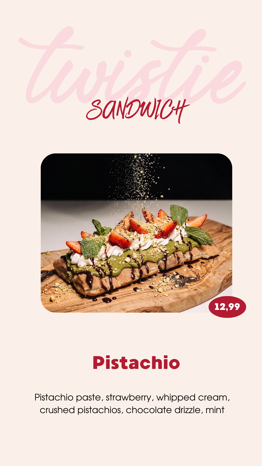 Pistachio chimney sandwich
